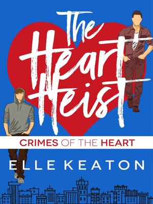 The Heart Heist - ebook